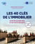 Les clés de l'immobilier