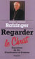 Regarder le Christ - exercices de foi, d'espérance et d'amour