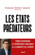 Les États prédateurs : Fonds souverains et entreprises publiques à la conquête de l'Europe