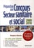 Préparation aux concours du secteur sanitaire et social (édition 2009/2010)