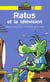 Ratus et la television