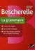 Bescherelle - la grammaire pour tous