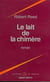 Le lait de la chimère