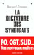 La Dictature des syndicats