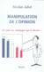 Manipulation de l'opinion