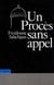 Un procès sans appel