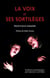 La Voix et ses sortilèges (3e édition)
