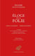 L'éloge de la folie