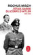 J'étais le garde du corps d'Hitler : 1940- 1945