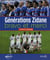 Generations zidane : bravo et merci