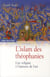 L'Islam des théophanies