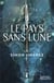 Le pays sans lune