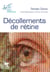 Décollement de la rétine - rapport SFO 2011