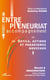 Entrepreneuriat et accompagnement - outils, actions et paradigmes nouveaux