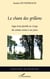Le chant des grillons - saga d'une famille au Congo des années trente à nos jours
