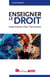 Enseigner le droit