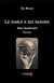 Le diable a ses raisons - mon testament