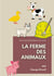 La ferme des animaux