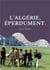 L'algérie éperdument