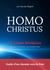 Homo Christus - Guide d'un chemin vers la Paix : Émergence de l'homme et de la femme Christ