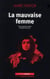 La mauvaise femme