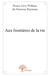 Aux frontières de la vie