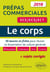 Prépas commerciales ECE, ECS, ECT - le corps - 50 oeuvres en fiches pour réussir sa dissertation culture générale (édition 2018)
