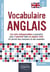 Vocabulaire anglais spécial classes prépas et enseignement supérieur B2-C1 : les mots indispensables