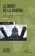 Le Droit De La Guerre T01