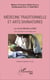 Médecine traditionnelle et arts divinatoires - le cas du Mandé au Mali