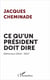 Ce qu'un président doit dire - éditoriaux 2012-2017