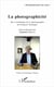 La photographicité sur l'esthétique de la photographie de Francois Soulages
