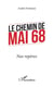 Le chemin de Mai 68 - nos repères