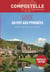 Compostelle : Guide du Puy aux Pyrénées (2e édition)
