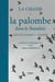 Chasse A La Palombe Dans Le Bazadais