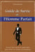 Le guide de survie de l'homme parfait
