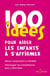100 idées pour aider les enfants à s'affirmer
