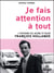 Je fais attention à tout : L'histoire du jeune et rusé François Hollande