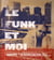 Le funk et moi
