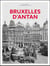Bruxelles d'Antan