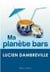 Ma planète bars
