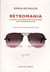 Retromania