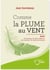 Comme la plume au vent