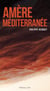 Amère Méditerranée