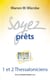Soyez Prêts : 1 et 2 Thessoloniciens