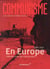 Communisme - en Europe, l'éternel retour des communistes, 1989-2014