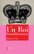 Un roi immédiatement - un (drôle) d'essai signé Marin de Viry