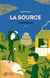 La source Tome 2 - l'abondance