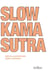 Slow Kama Sutra