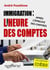 Immigration : l'heure des comptes